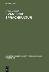 Spanische Sprachkultur - Franz Lebsanft