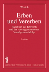 Erben und Vererben - Hans-Armin Weirich