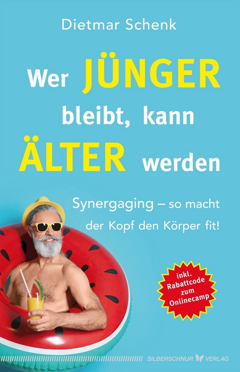 Wer jünger bleibt, kann älter werden - Dietmar Schenk