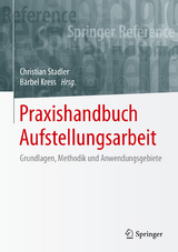 Praxishandbuch Aufstellungsarbeit - 