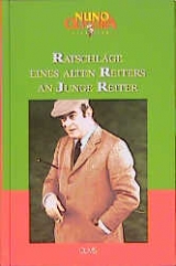 Schriften / Ratschläge eines alten Reiters an einen jungen Reiter - Nuno Oliveira