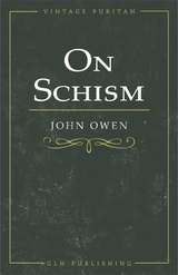 On Schism - John Owen