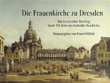 Die Frauenkirche zu Dresden - 