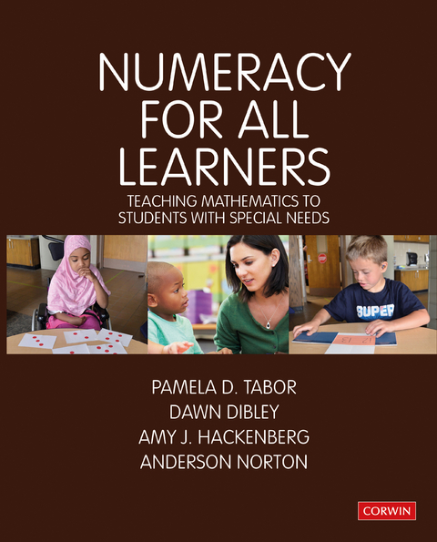 Numeracy for All Learners - Pamela D D Tabor, Dawn Dibley, Amy J J Hackenberg, Anderson Norton,  Author