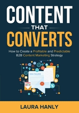 Content That Converts - Laura Hanly