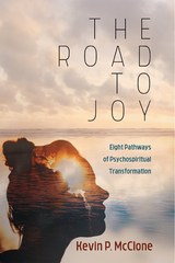 Road to Joy -  Kevin P. McClone