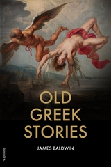 Old Greek Stories - James Baldwin