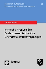 Kritische Analyse der Besteuerung indirekter Grundstücksübertragungen - Birthe Sommer