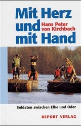 Mit Herz und mit Hand - Hans P von Kirchbach