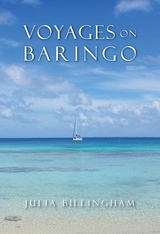 Voyages on Baringo -  Julia D Billingham