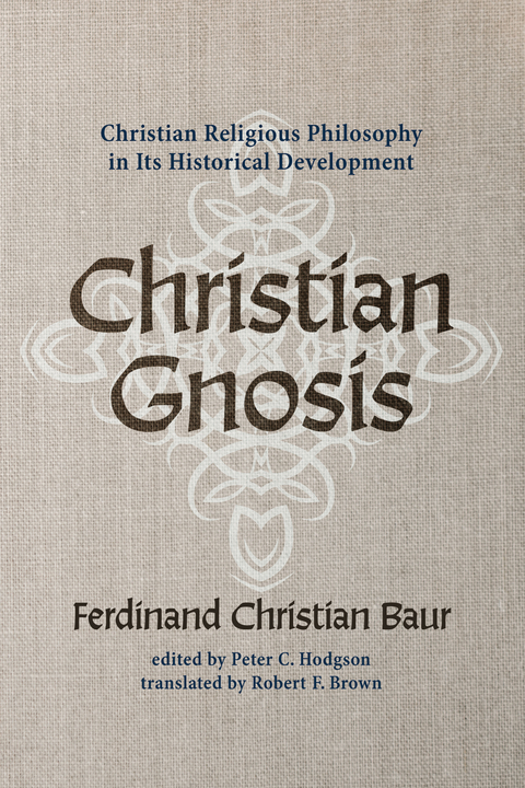 Christian Gnosis -  Ferdinand Christian Baur