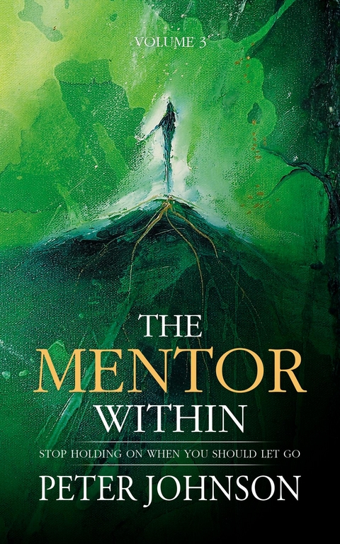 The Mentor Within - Peter J Johnson