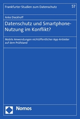 Datenschutz und Smartphone-Nutzung im Konflikt? - Anke Dieckhoff