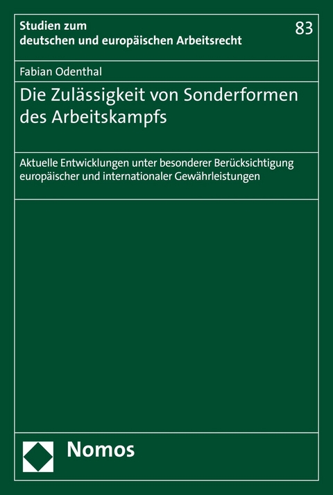 Die Zulässigkeit von Sonderformen des Arbeitskampfs - Fabian Odenthal