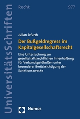 Der Bußgeldregress im Kapitalgesellschaftsrecht - Julian Erfurth