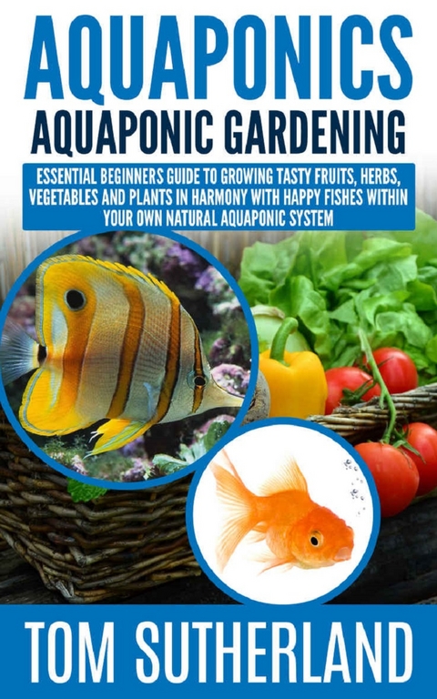 Aquaponics - Tom Sutherland