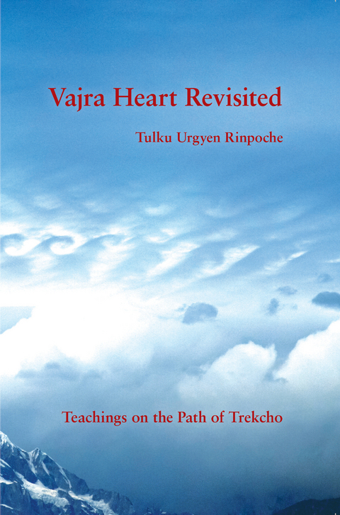 Vajra Heart Revisited -  Tulku Urgyen Rinpoche