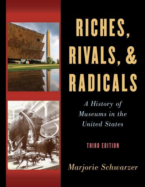 Riches, Rivals, and Radicals -  Marjorie Schwarzer