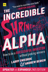 Incredible Shrinking Alpha 2nd edition -  Andrew L. Berkin,  Larry E. Swedroe