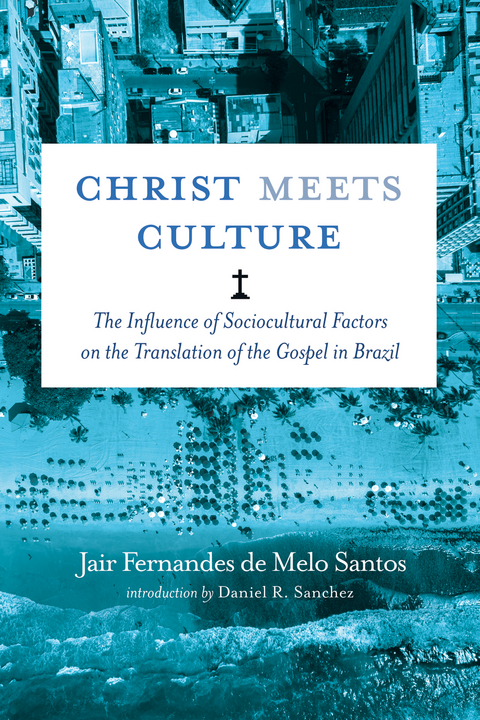 Christ Meets Culture -  Jair Fernandes de Melo Santos