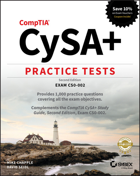 CompTIA CySA+ Practice Tests - Mike Chapple, David Seidl