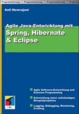 Agile Java-Entwicklung mit Spring, Hibernate & Eclipse - Anil Hemrajani