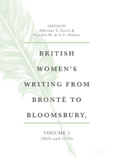 British Women's Writing from Brontë to Bloomsbury, Volume 2 - 