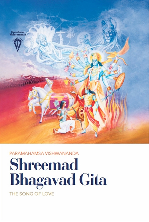 Shreemad Bhagavad Gita - Paramahamsa Sri Swami Vishwananda