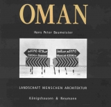 Oman - Landschaft, Menschen, Architektur - Hans P Baumeister