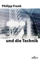 Theodor Fontane und die Technik - Philipp Frank