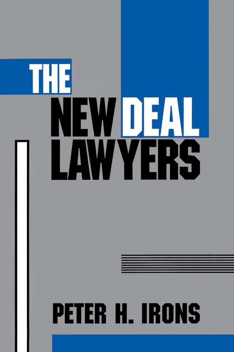 New Deal Lawyers -  Peter H. Irons