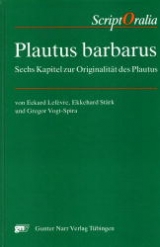 Plautus barbarus - Eckard Lefèvre, Ekkehard Stärk, Gregor Vogt-Spira