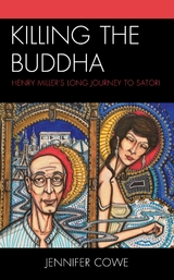 Killing the Buddha -  Jennifer Cowe