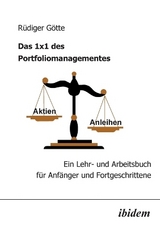 Das 1x1 des Portfoliomanagementes - Rüdiger Götte