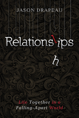 Relationslips -  Jason Drapeau