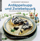 Ardäppelsupp und Zwiebelquark - Ehrhardt Heinold