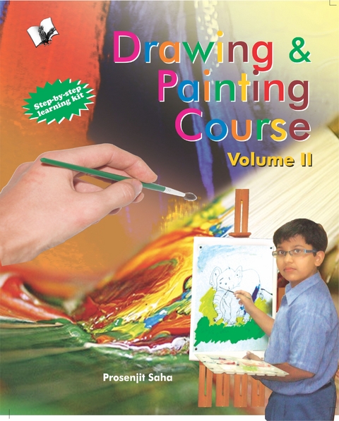 Drawing & Painting Course Volume - Ii (Free Watercolours & Paintbrush) - Prosenjit -