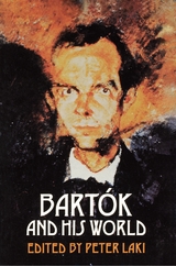 Bartók and His World - 