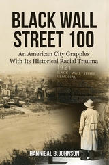 Black Wall Street 100 - Hannibal B. Johnson