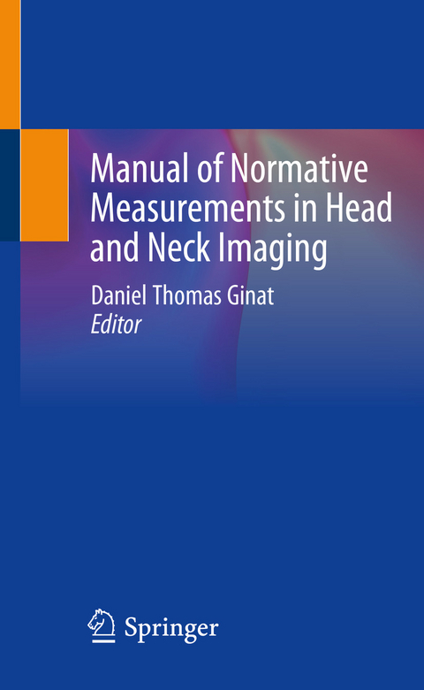 Manual of Normative Measurements in Head and Neck Imaging - 