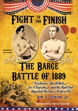 Fight To The Finish: The Barge Battle of 1889 -  Ron Jackson