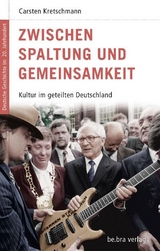 Zwischen Spaltung und Gemeinsamkeit - Carsten Kretschmann