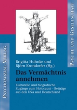 Das Vermächtnis annehmen - Brigitta Huhnke, Björn Krondorfer