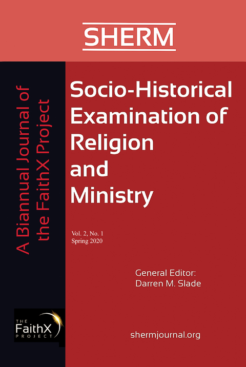 Socio-Historical Examination of Religion and Ministry, Volume 2, Issue 1 - 