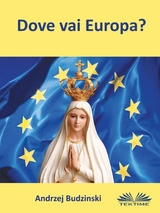 Dove Vai Europa? - Andrzej Budzinski