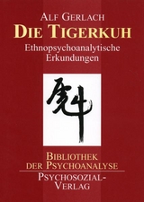 Die Tigerkuh - Alf Gerlach