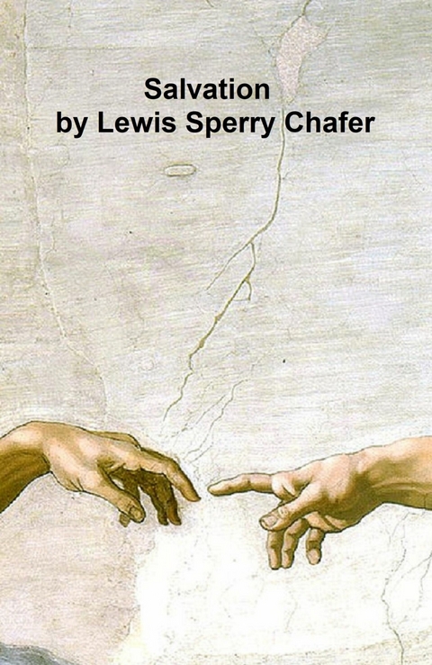 Salvation - Lewis Sperry Chafer