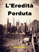 L'Eredità Perduta - Blake Robert