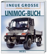 Das Neue Grosse Unimog Buch - Lars Döhmann, Jost Niemeier