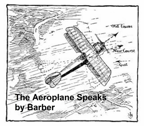 The Aeroplane Speaks - H. Barber